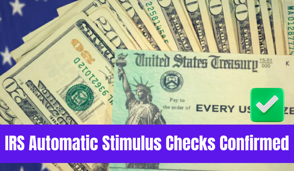 IRS Automatic Stimulus Checks