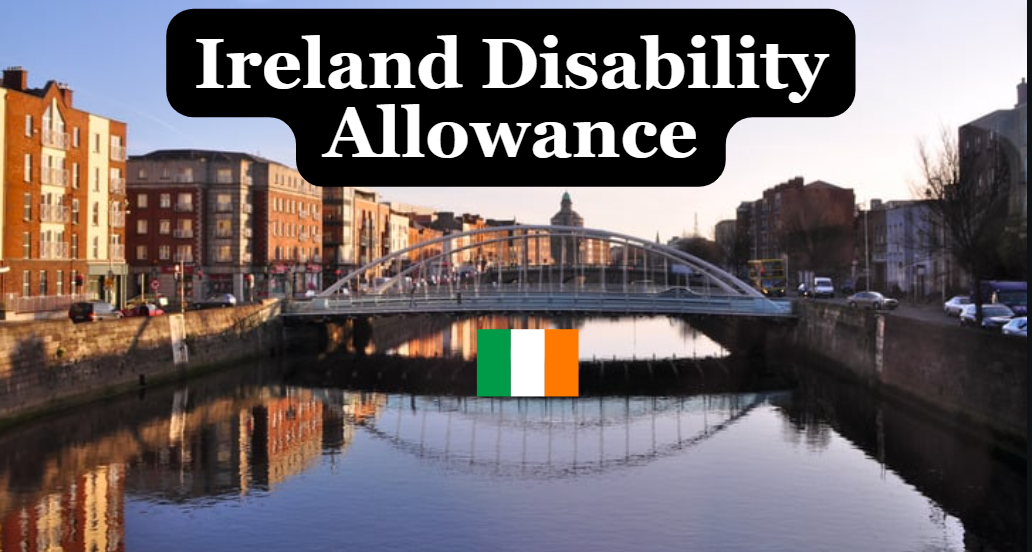 Ireland Disability Allowance