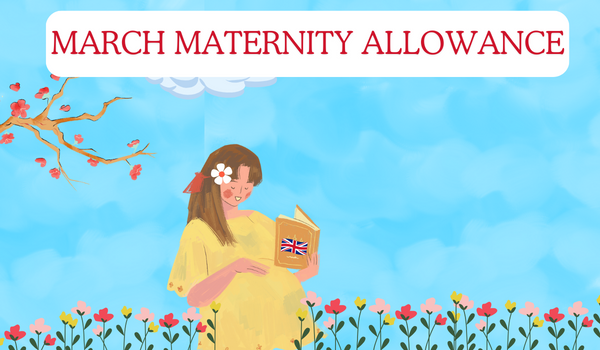 March Maternity Allowance