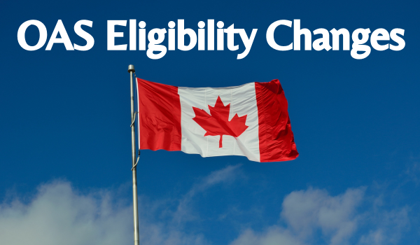 OAS Eligibility Changes