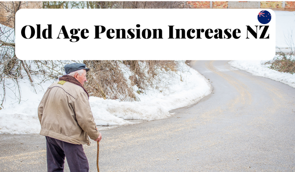 Old Age Pension Increase NZ