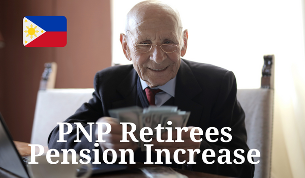 PNP Retirees Pension Increase