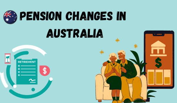 Pension Changes in Australia