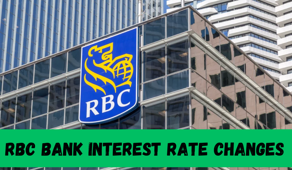 RBC Bank Interest Rate Changes
