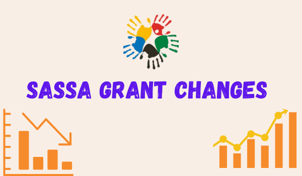 SASSA Grant Changes 2024