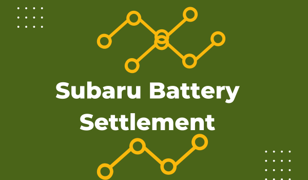 Subaru Battery Settlement